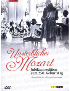 Unsterblicher Mozart -...