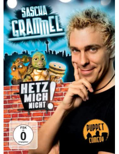 Sascha Grammel - Hetz mich...