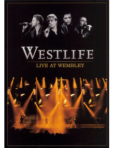 Westlife - Live at Wembley...