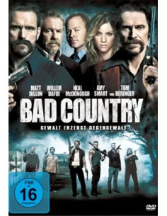 Bad Country - Gewalt...