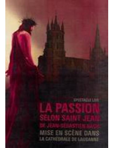 La Passion selon Saint Jean...