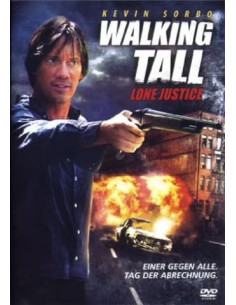Walking Tall - Lone Justice...