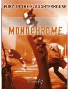 Monochrome - Fury in the...
