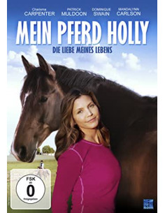 Mein Pferd Holly - Die...