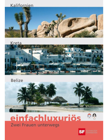 Einfachluxuriös - Kalifornien - Kreta...
