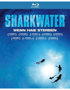 Sharkwater- Wenn Haie...
