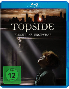 Topside - Flucht ins...