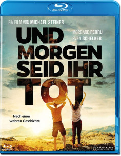 Und morgen seid ihr tot...