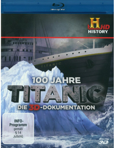 100 Jahre Titanic - Die...