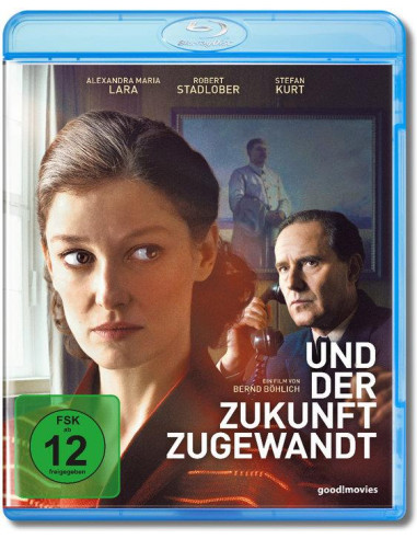 Und der Zukunft zugewandt (BLU-RAY)