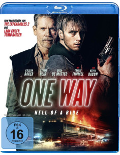 One Way - Hell of a Ride...