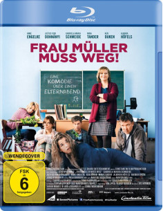 Frau Müller muss weg!...
